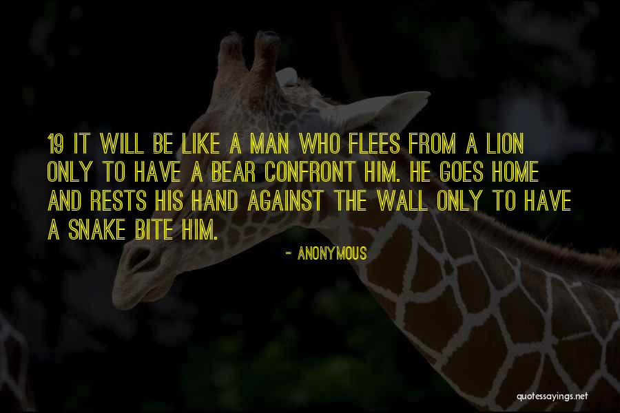 Man Like Lion Quotes By Anonymous Man Like Lion Quotes By Anonymous