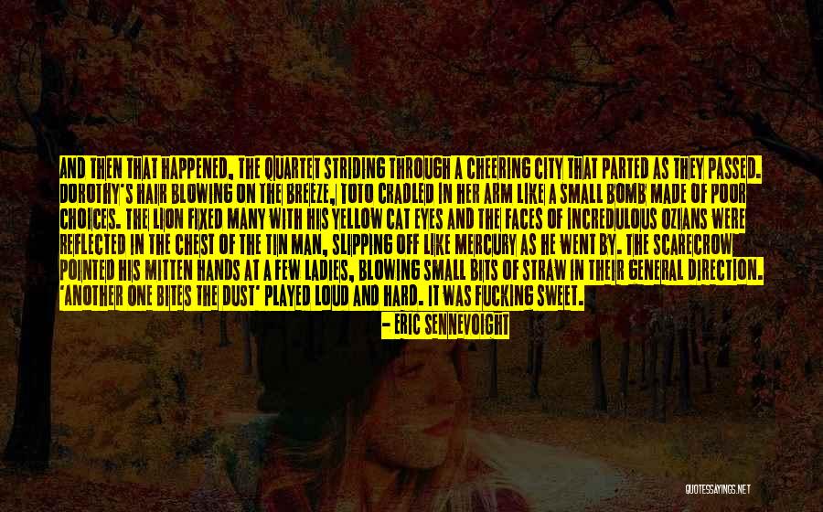 Man Like Lion Quotes By Eric Sennevoight Man Like Lion Quotes By Eric Sennevoight