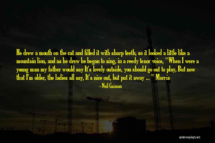 Man Like Lion Quotes By Neil Gaiman Man Like Lion Quotes By Neil Gaiman