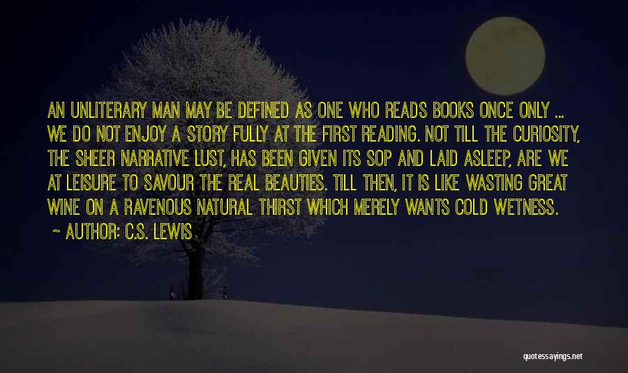 Man Like Wine Quotes By C.S. Lewis