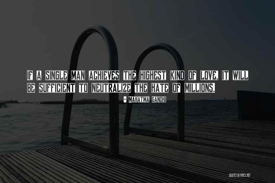 Man Love Quotes By Mahatma Gandhi Man Love Quotes By Mahatma Gandhi
