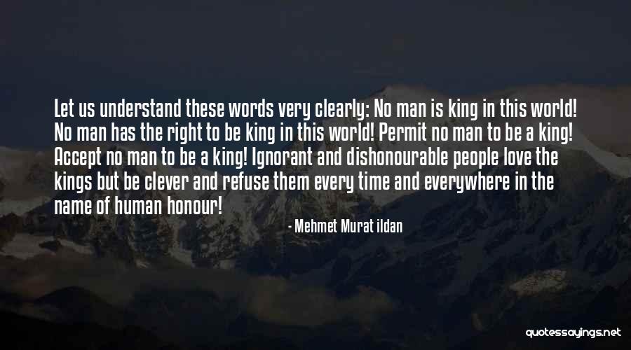 Man Love Quotes By Mehmet Murat Ildan