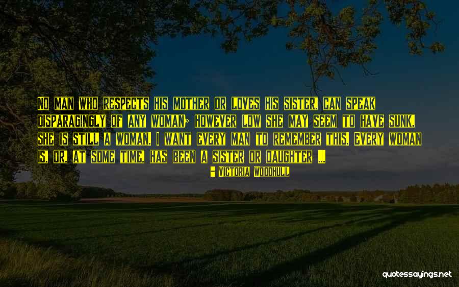 Man Loves Woman Quotes By Victoria Woodhull Man Loves Woman Quotes By Victoria Woodhull