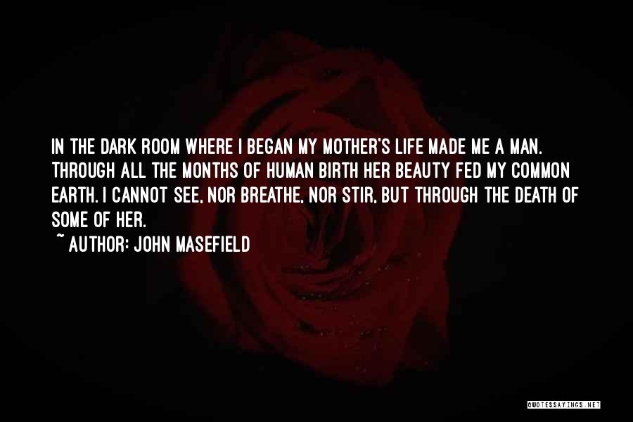 Man Made Beauty Quotes By John Masefield