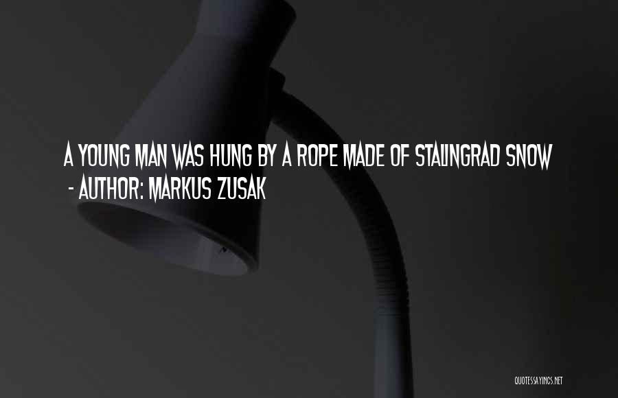 Man Made Beauty Quotes By Markus Zusak