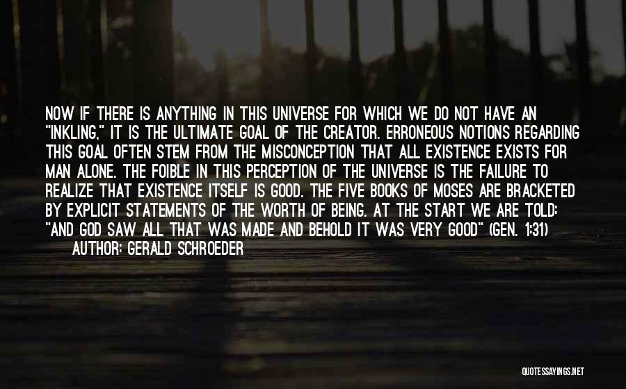 Man Made Creation Quotes By Gerald Schroeder