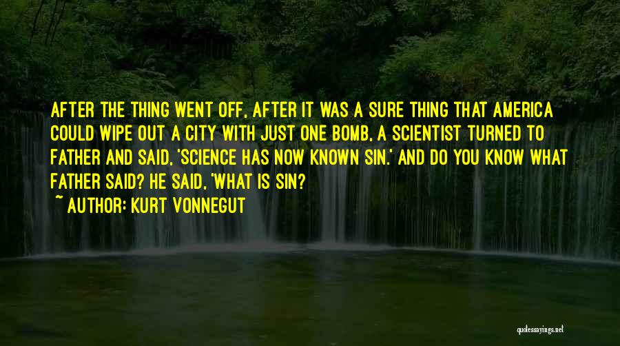 Man Made Disaster Quotes By Kurt Vonnegut