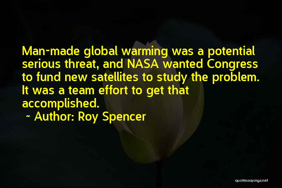 Man Made Global Warming Quotes By Roy Spencer