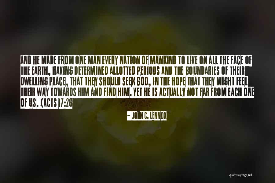 Man Made God Quotes By John C. Lennox Man Made God Quotes By John C. Lennox
