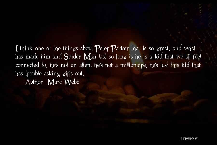 Man Made Things Quotes By Marc Webb