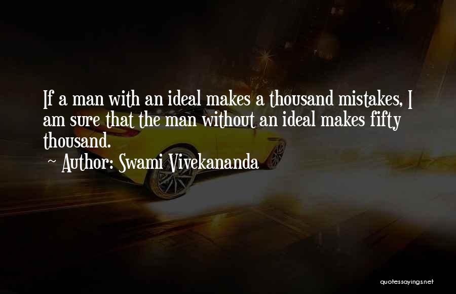 Man Makes Mistakes Quotes By Swami Vivekananda