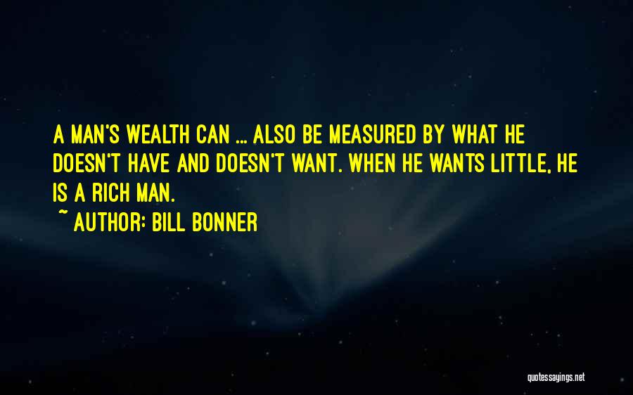 Man Measured Quotes By Bill Bonner
