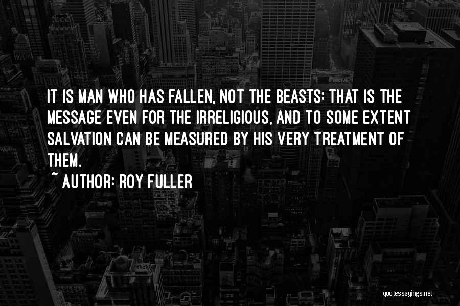 Man Measured Quotes By Roy Fuller