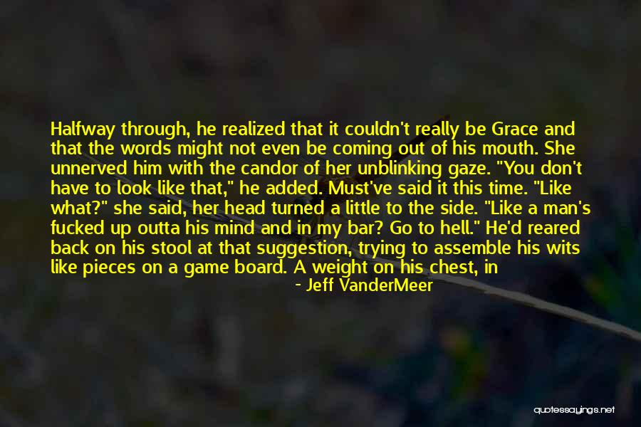 Man Must Go Back Quotes By Jeff VanderMeer Man Must Go Back Quotes By Jeff VanderMeer