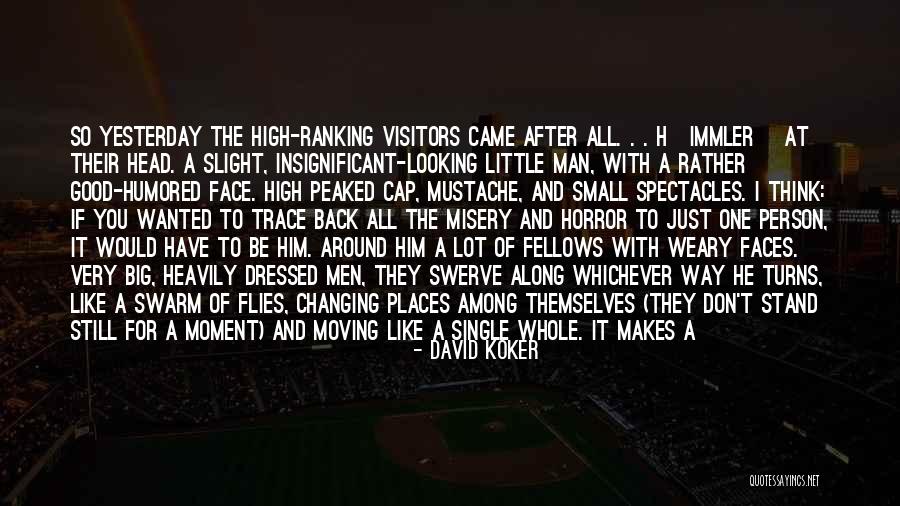 Man Mustache Quotes By David Koker Man Mustache Quotes By David Koker