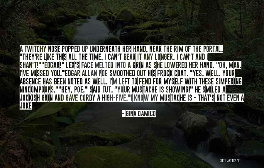 Man Mustache Quotes By Gina Damico Man Mustache Quotes By Gina Damico