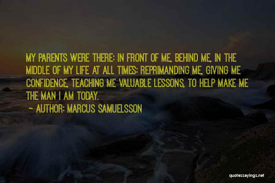 Man My Life Quotes By Marcus Samuelsson