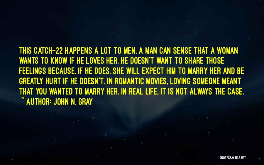 Man N Woman Quotes By John N. Gray