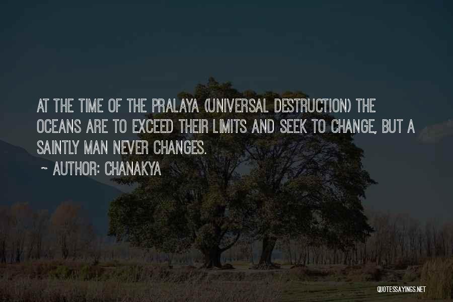 Man Never Change Quotes By Chanakya