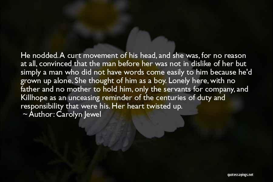 Man Not Boy Quotes By Carolyn Jewel