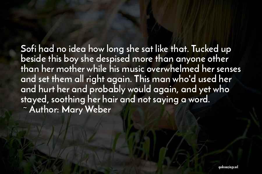 Man Not Boy Quotes By Mary Weber