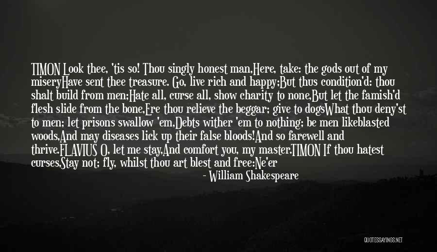 Man O The Woods Quotes By William Shakespeare Man O The Woods Quotes By William Shakespeare