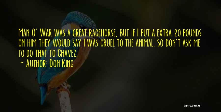 Man O' War Racehorse Quotes By Don King