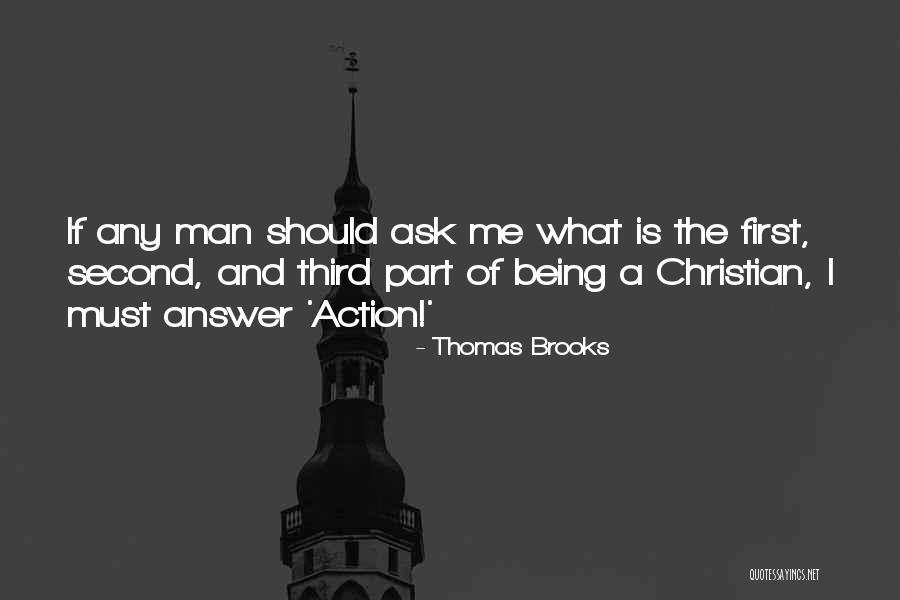 Man Of Action Quotes By Thomas Brooks Man Of Action Quotes By Thomas Brooks