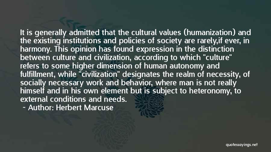 Man Of Distinction Quotes By Herbert Marcuse