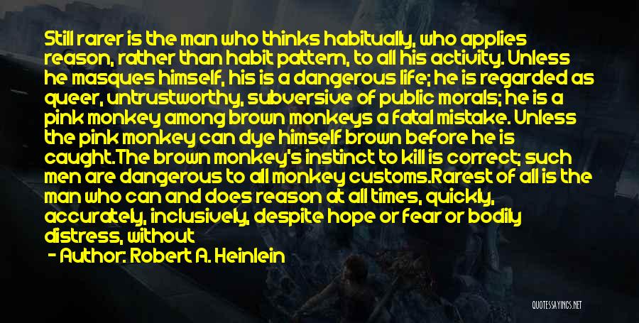 Man Of Distinction Quotes By Robert A. Heinlein