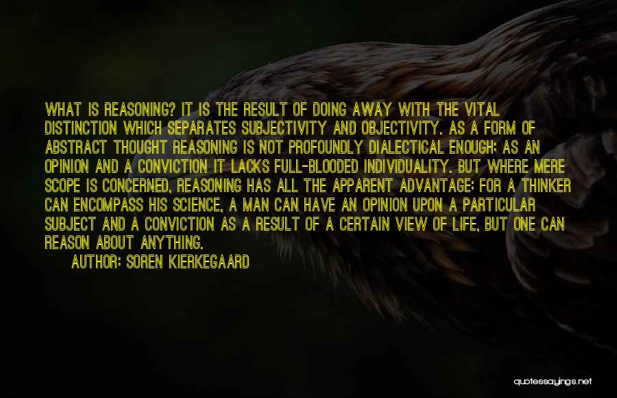 Man Of Distinction Quotes By Soren Kierkegaard