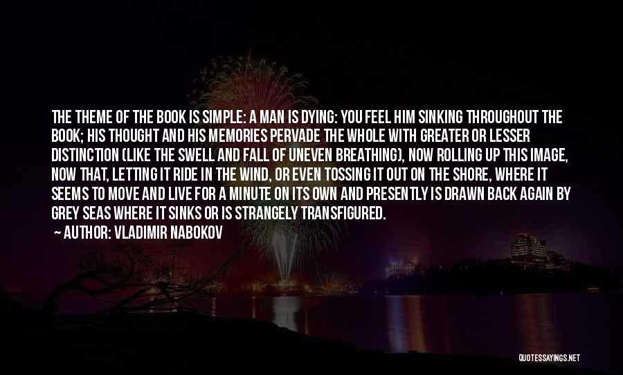 Man Of Distinction Quotes By Vladimir Nabokov