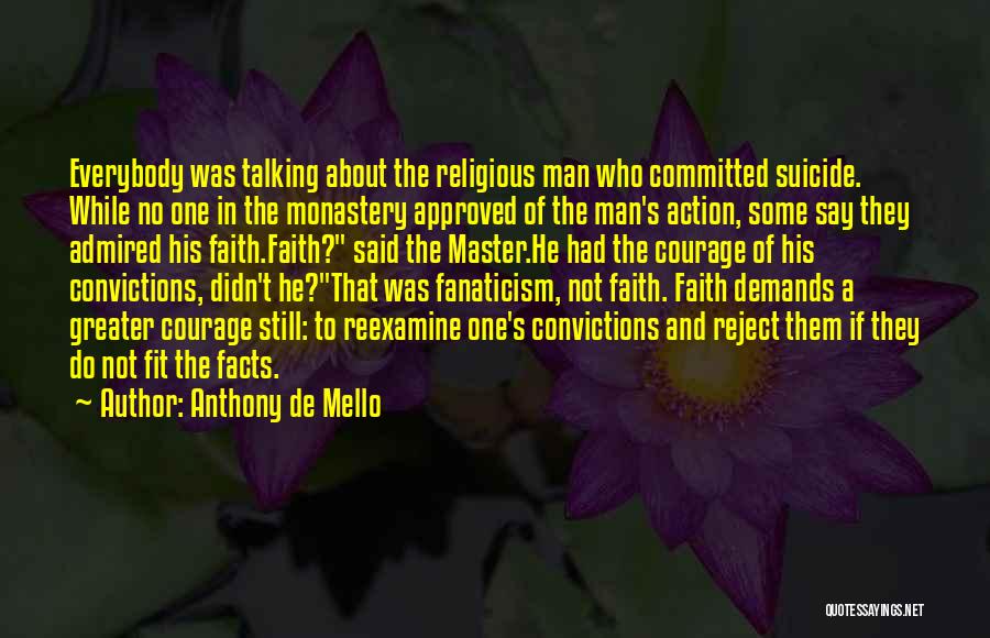 Man Of Faith Quotes By Anthony De Mello