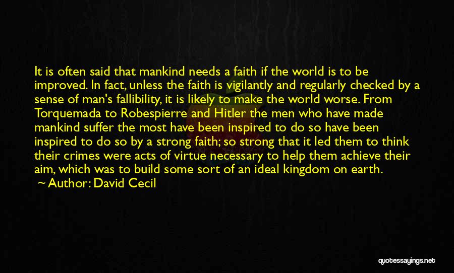 Man Of Faith Quotes By David Cecil