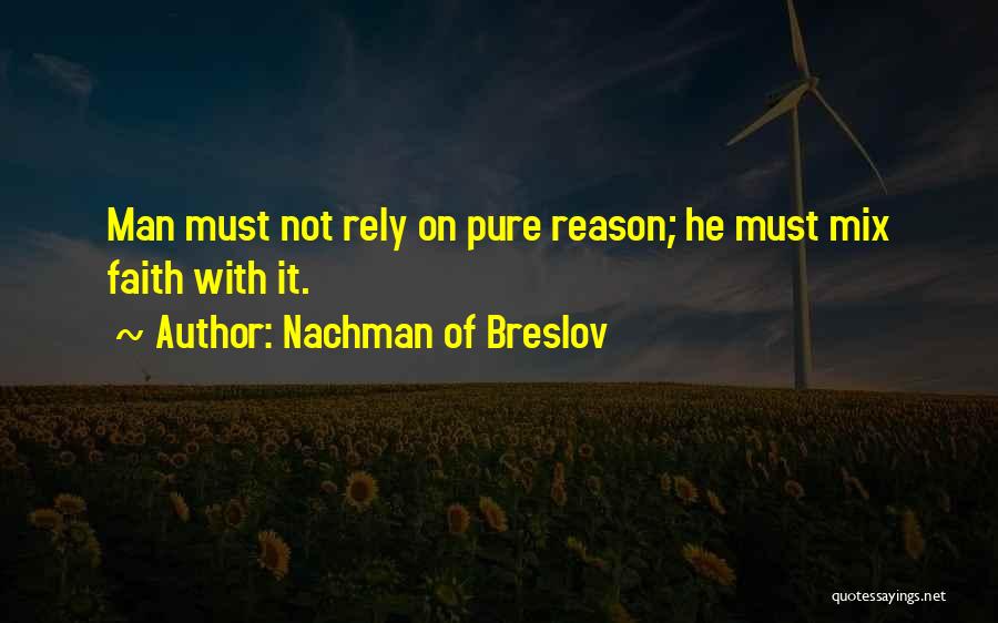 Man Of Faith Quotes By Nachman Of Breslov