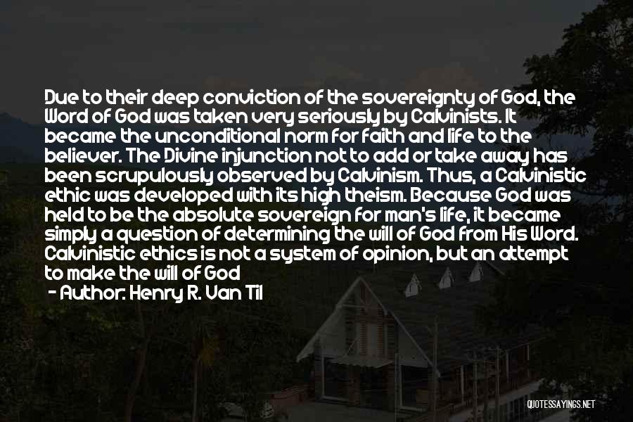 Man Of God Bible Quotes By Henry R. Van Til