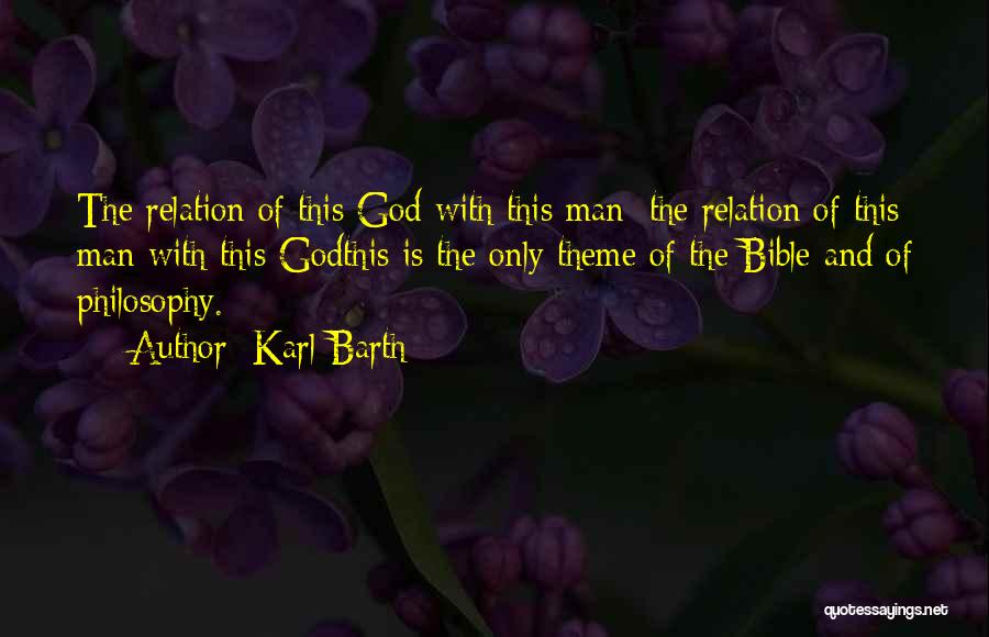 Man Of God Bible Quotes By Karl Barth