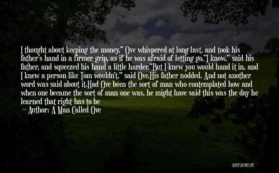 Man Of His Word Quotes By A Man Called Ove