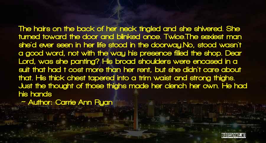 Man Of His Word Quotes By Carrie Ann Ryan