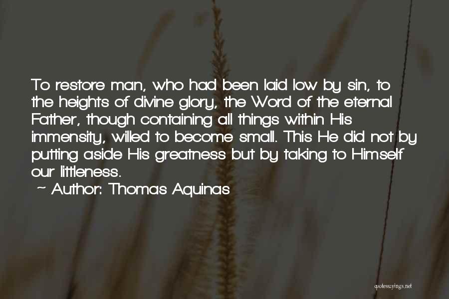 Man Of His Word Quotes By Thomas Aquinas