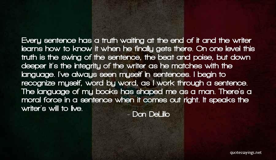 Man Of Integrity Quotes By Don DeLillo