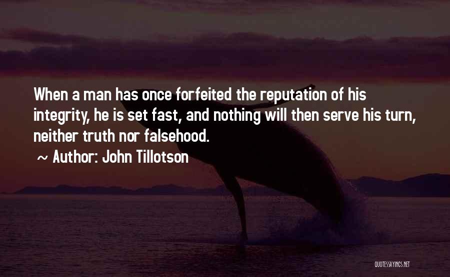 Man Of Integrity Quotes By John Tillotson