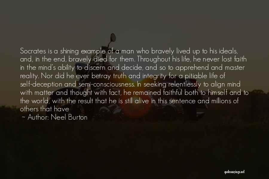 Man Of Integrity Quotes By Neel Burton Man Of Integrity Quotes By Neel Burton
