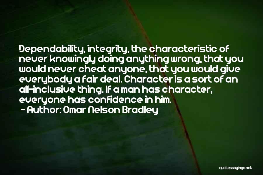 Man Of Integrity Quotes By Omar Nelson Bradley