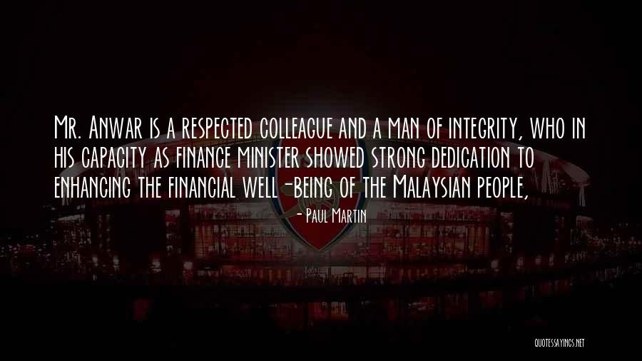 Man Of Integrity Quotes By Paul Martin