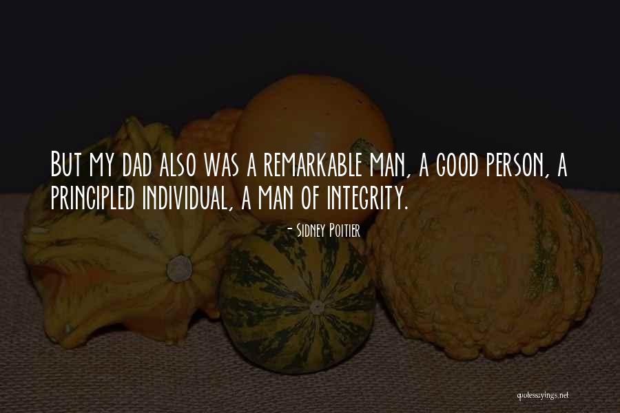 Man Of Integrity Quotes By Sidney Poitier Man Of Integrity Quotes By Sidney Poitier
