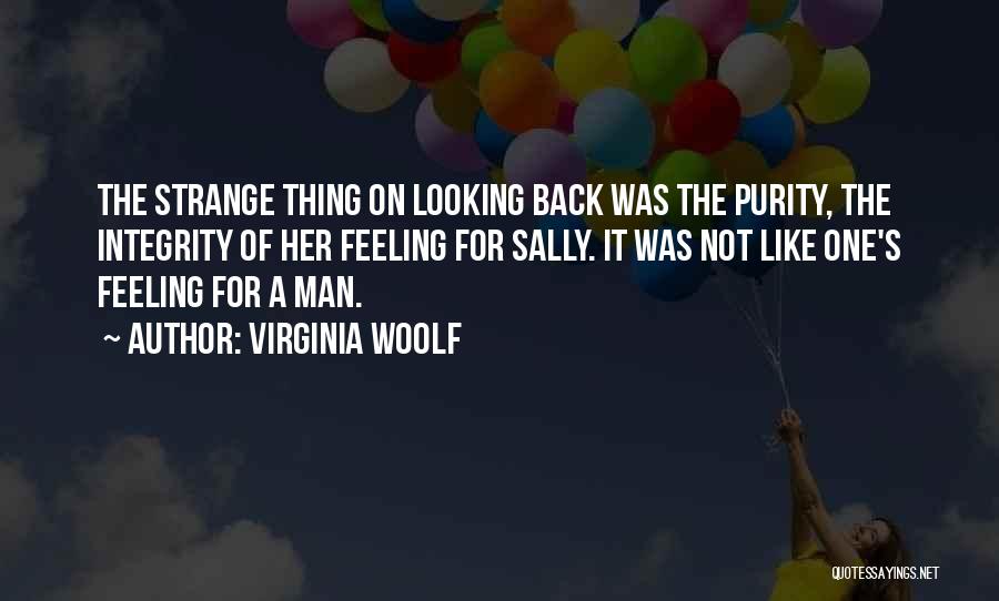 Man Of Integrity Quotes By Virginia Woolf