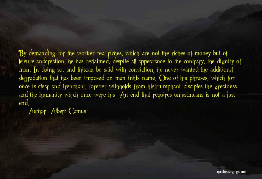 Man Of Leisure Quotes By Albert Camus