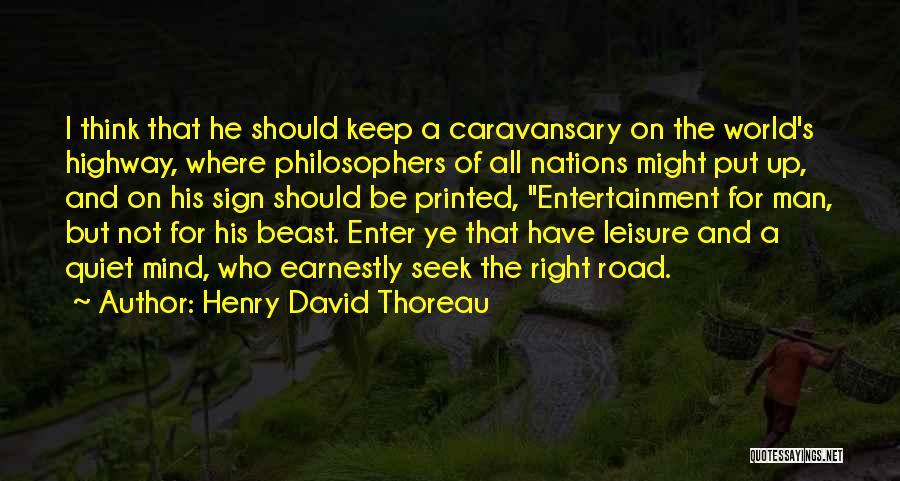 Man Of Leisure Quotes By Henry David Thoreau