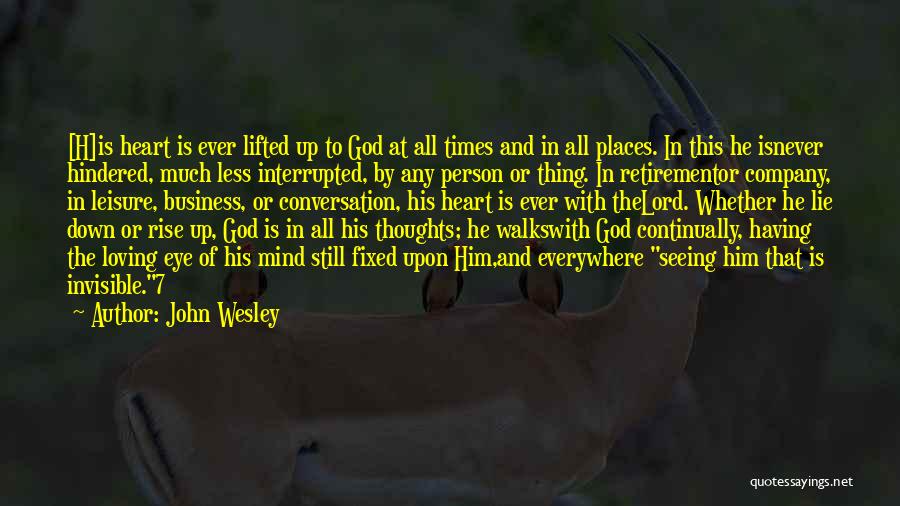 Man Of Leisure Quotes By John Wesley